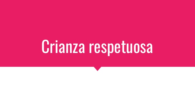 crianza-respetuosa-1-638